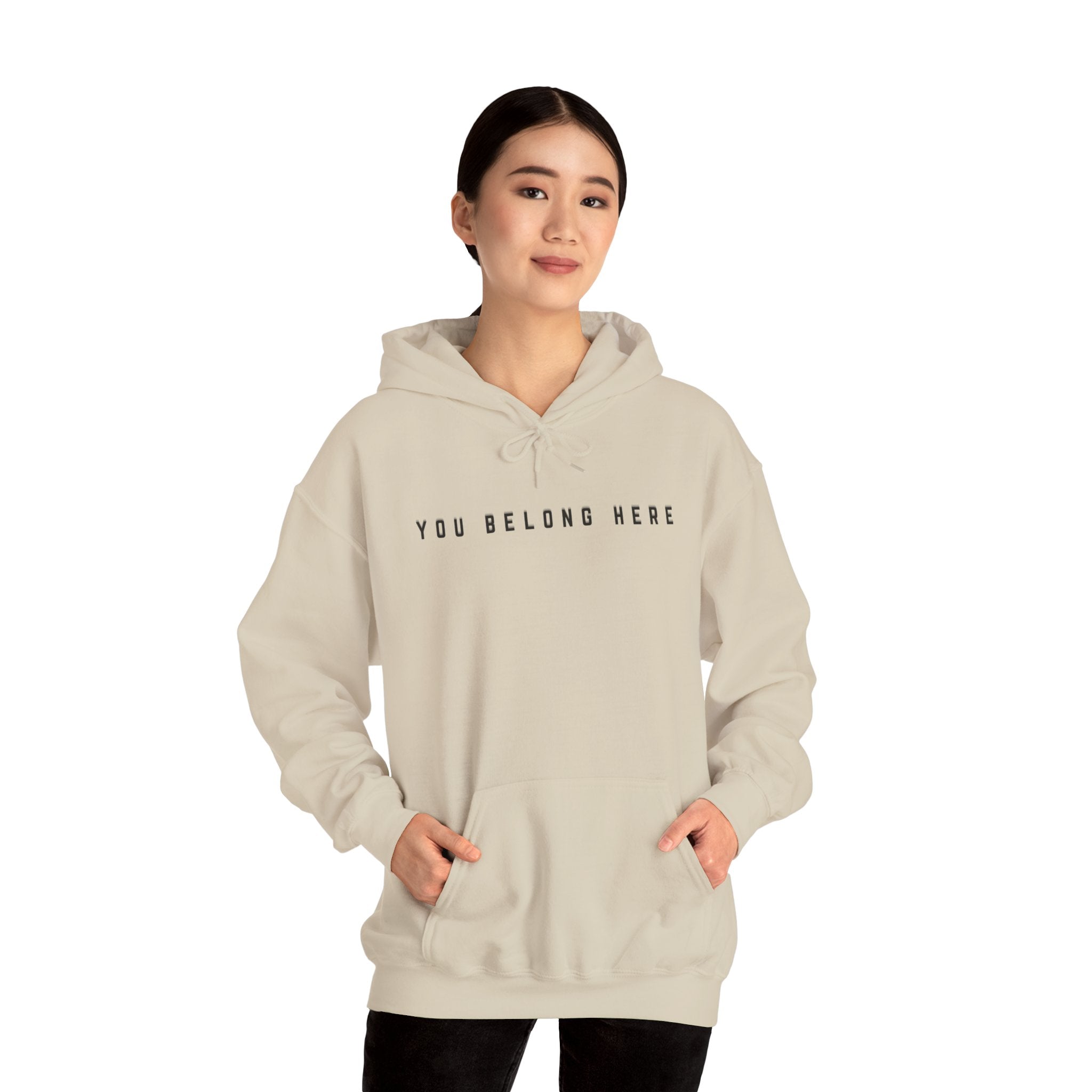 You Belong Here Unisex Hoodie