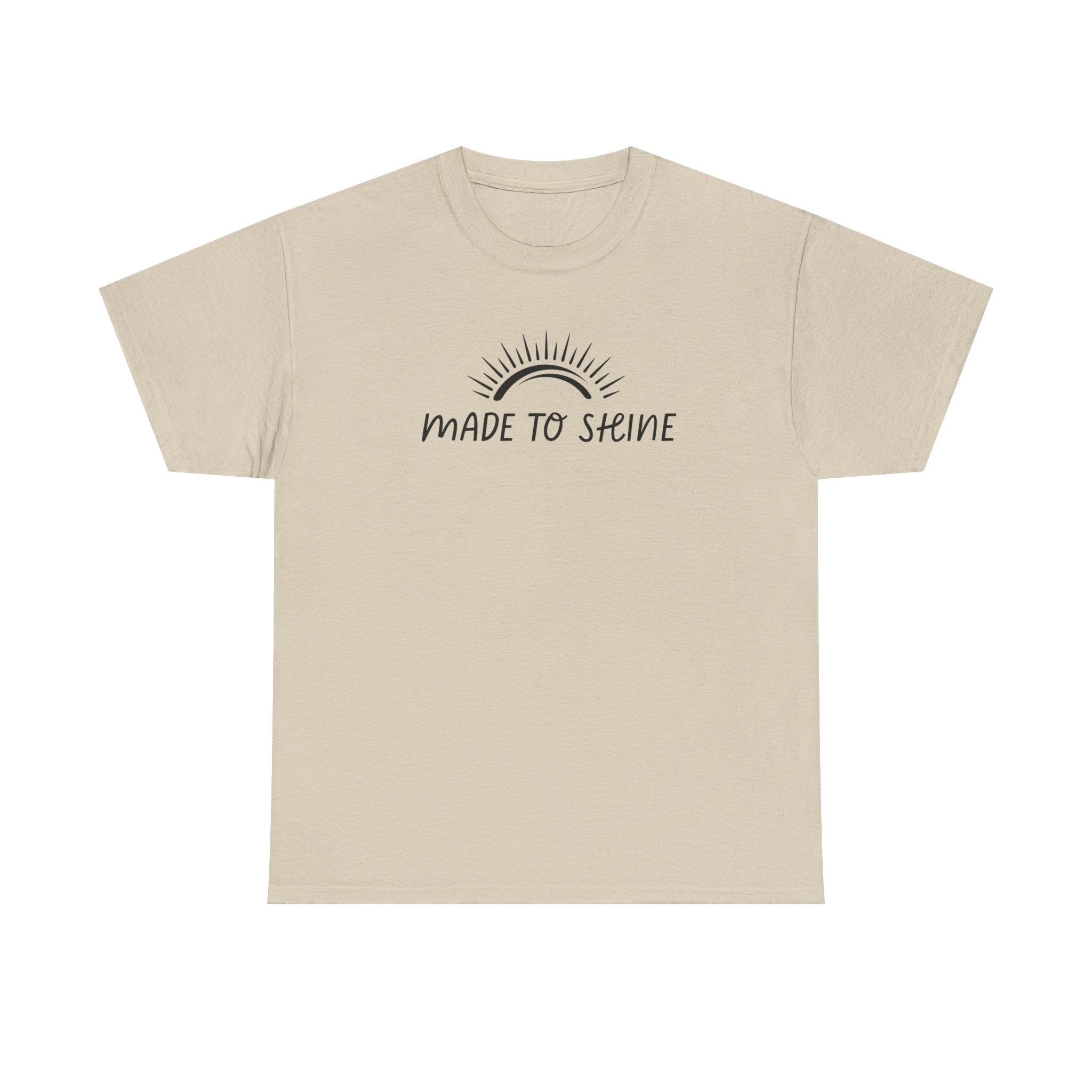 Made To Shine Unisex T-Shirt