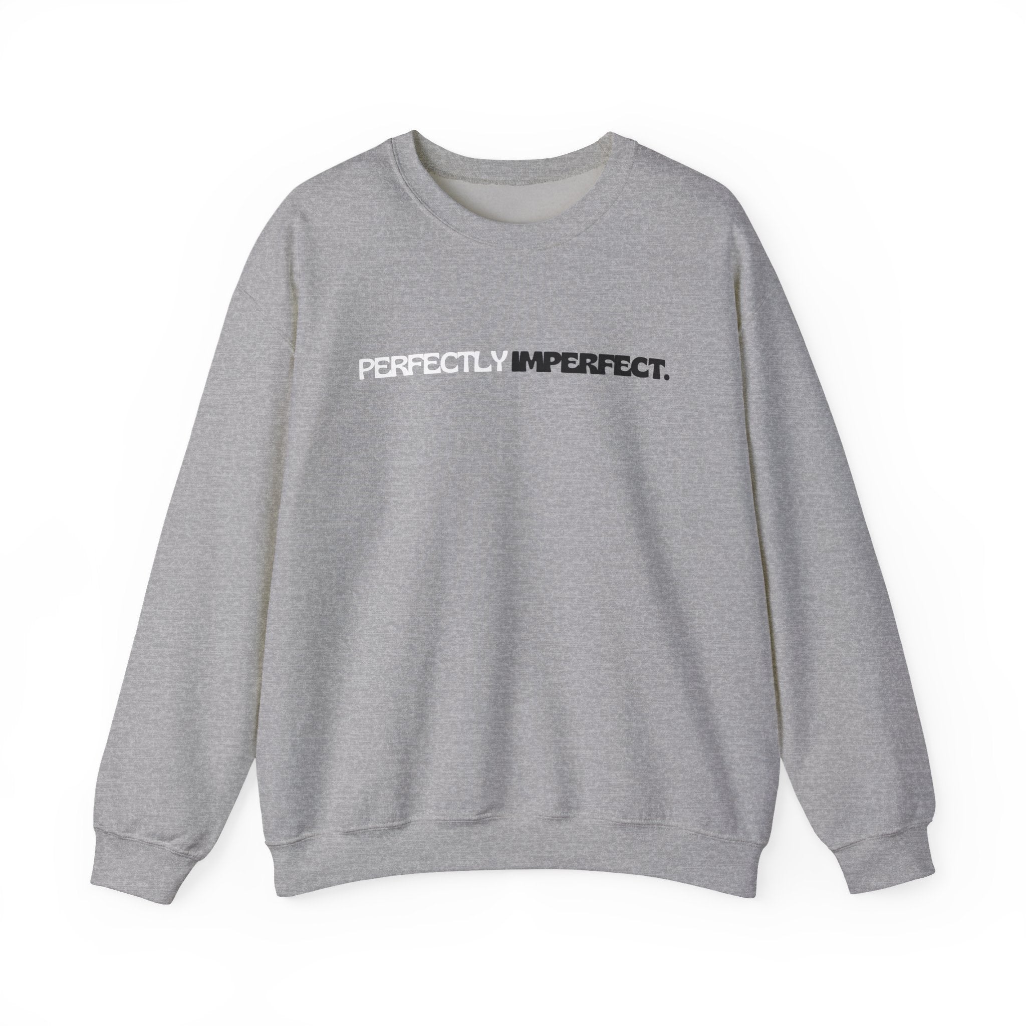 Perfectly Imperfect Minimalist Unisex Sweatshirt