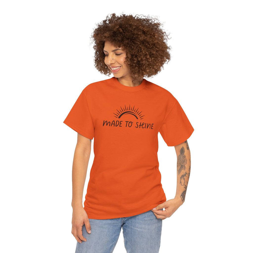 Made To Shine Unisex T-Shirt