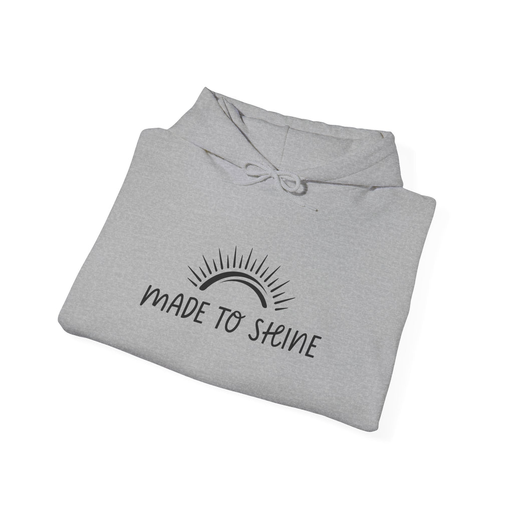 Made to Shine Unisex Hoodie