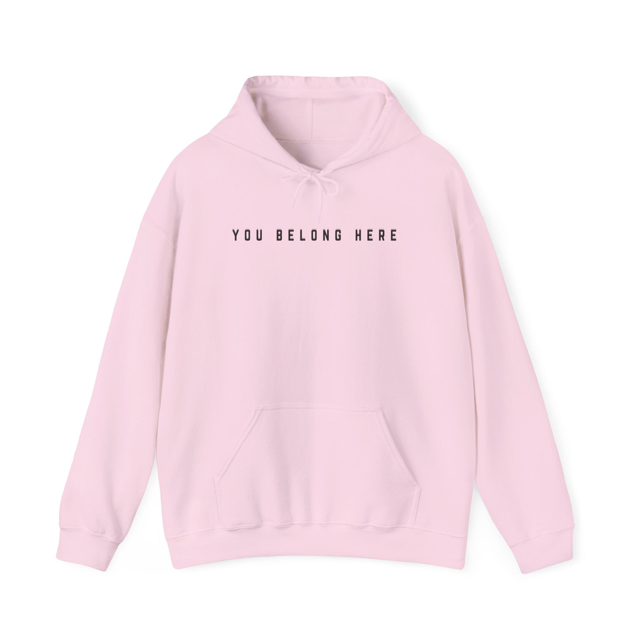 You Belong Here Unisex Hoodie