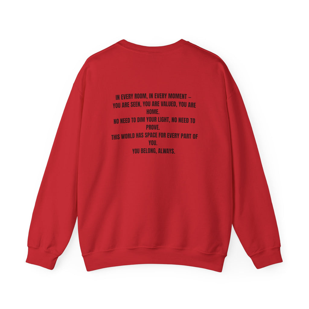 You Belong Here Crewneck Unisex Sweatshirt
