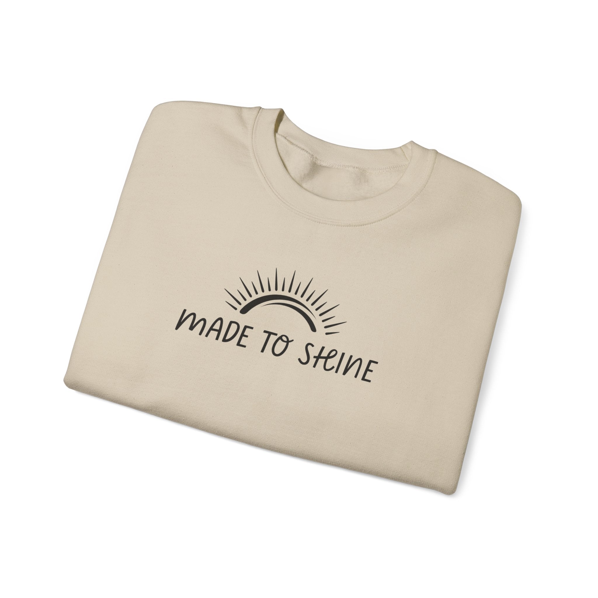 Made To Shine Inspirational Crewneck Sweatshirt