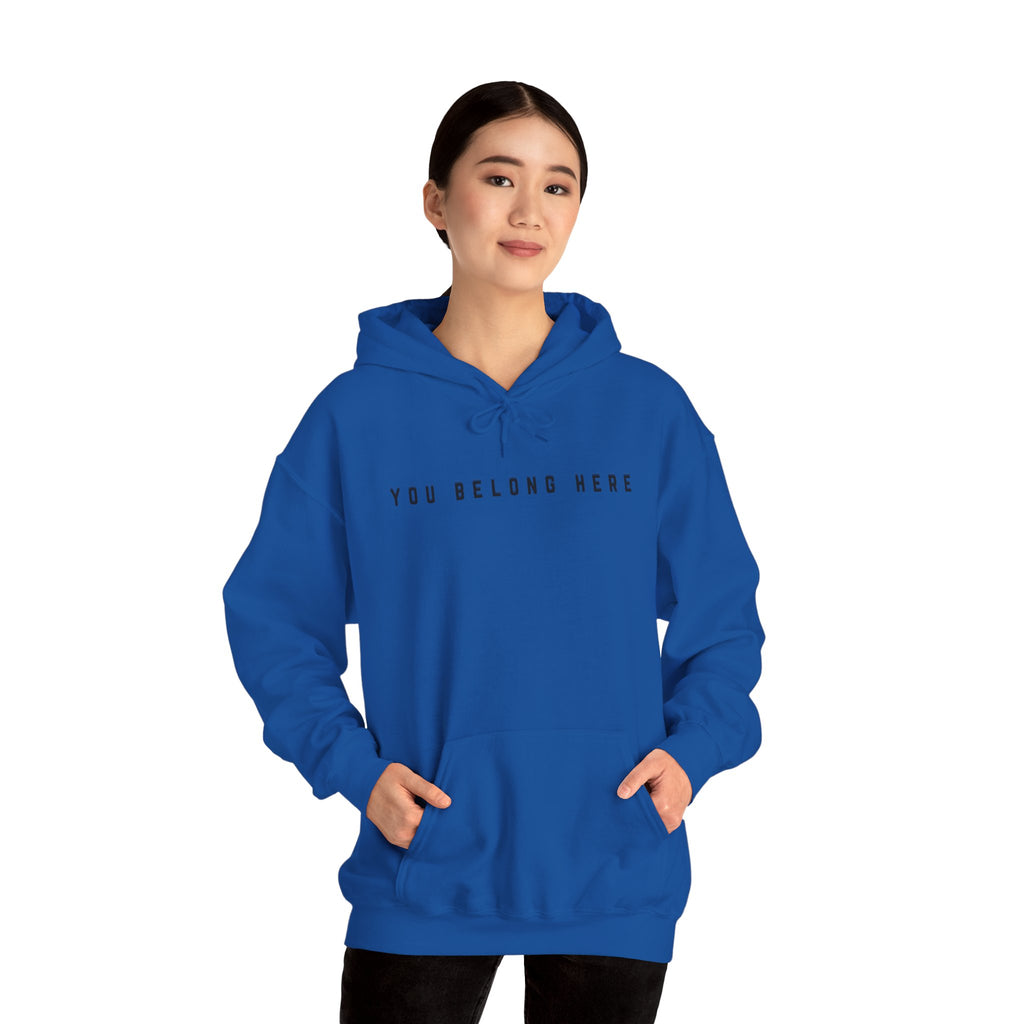 You Belong Here Unisex Hoodie