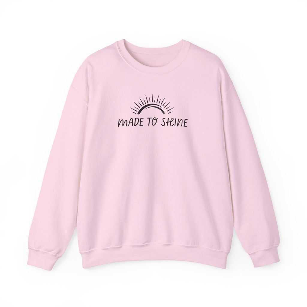Made To Shine Inspirational Crewneck Sweatshirt