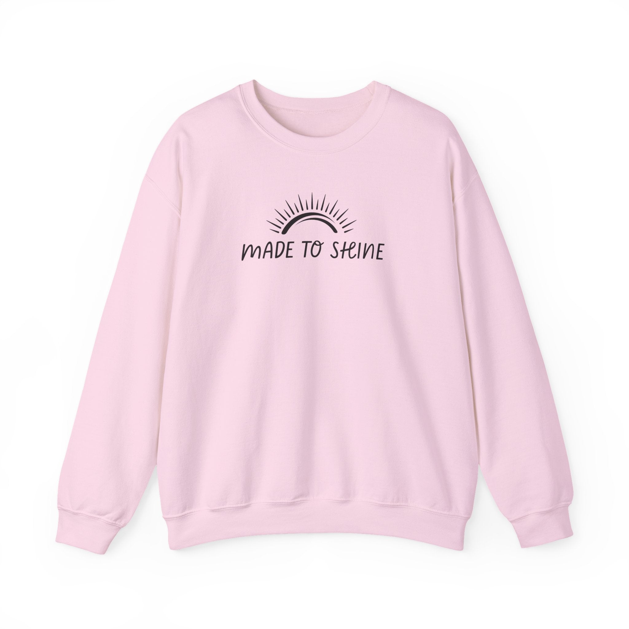 Made To Shine Inspirational Crewneck Sweatshirt