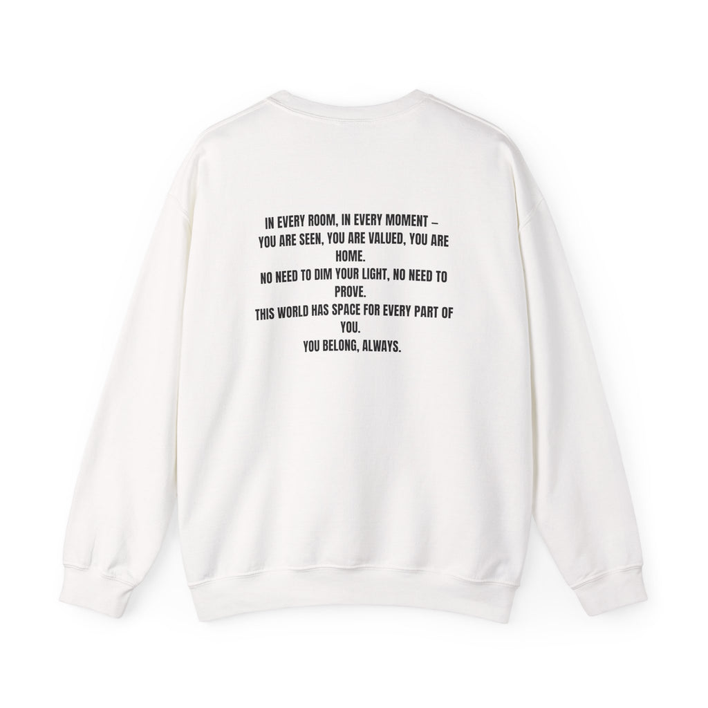 You Belong Here Crewneck Unisex Sweatshirt