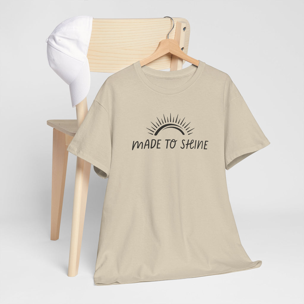 Made To Shine Unisex T-Shirt