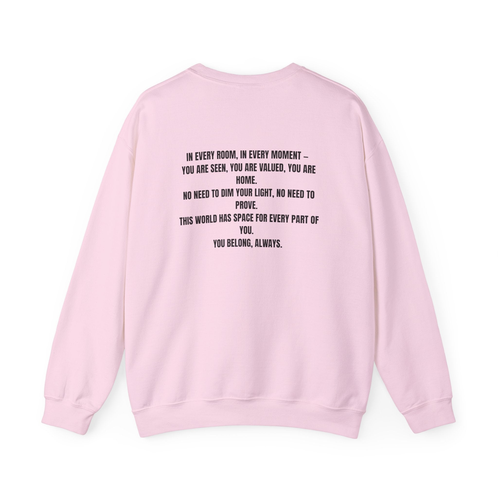 You Belong Here Crewneck Unisex Sweatshirt