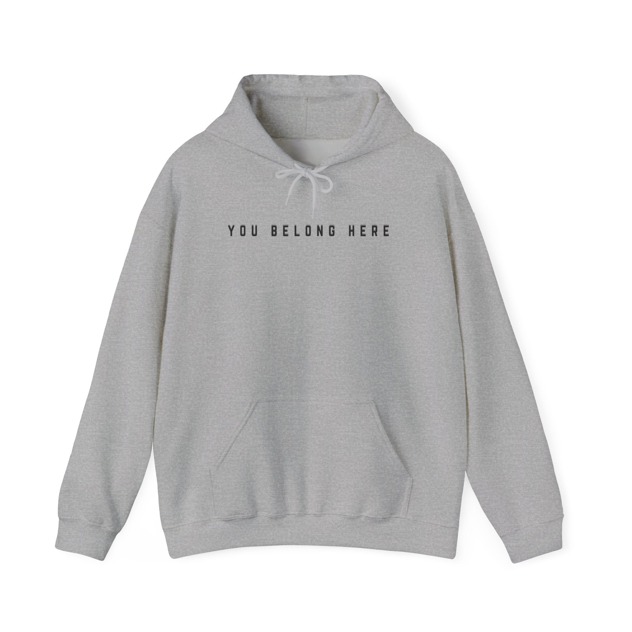 You Belong Here Unisex Hoodie
