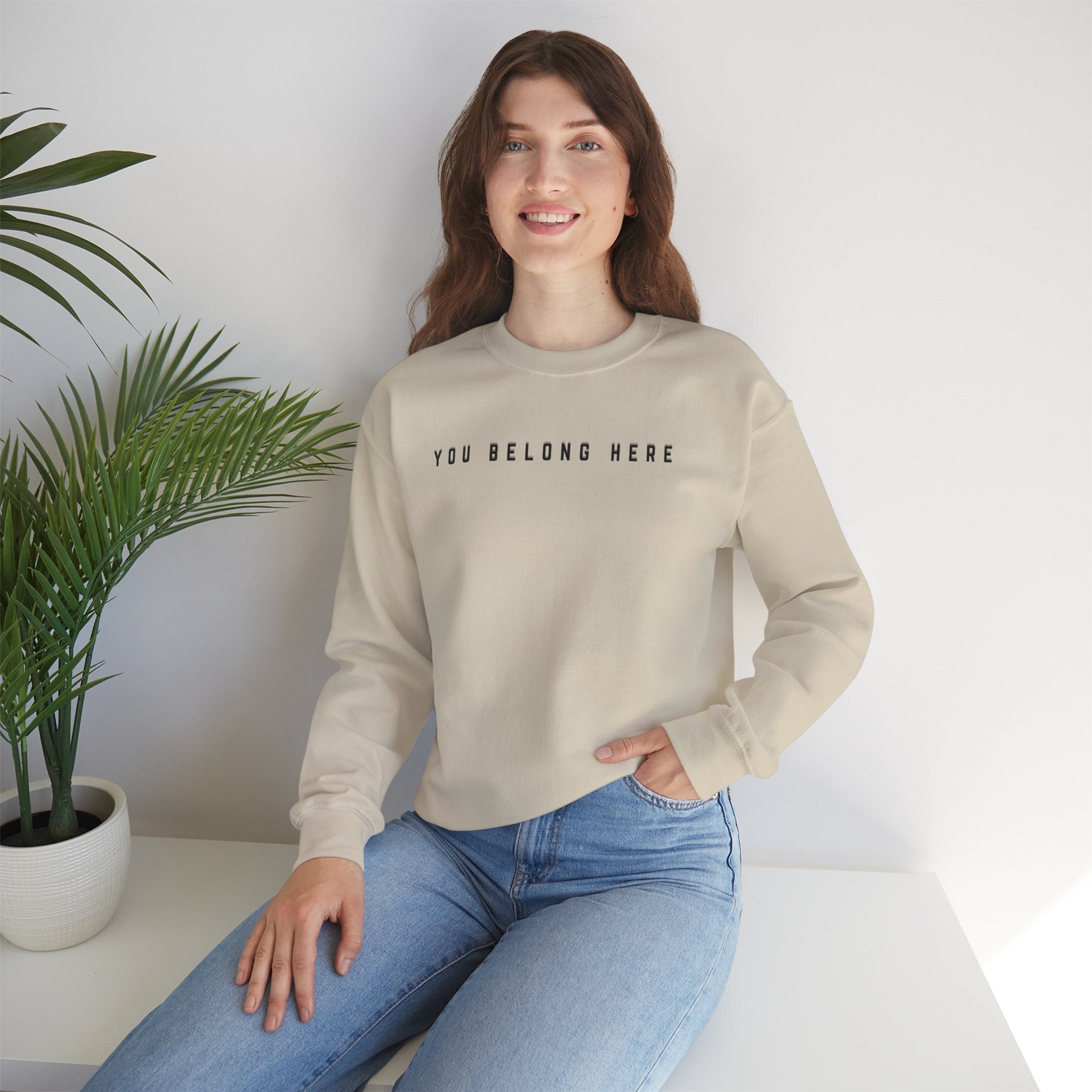 You Belong Here Crewneck Unisex Sweatshirt