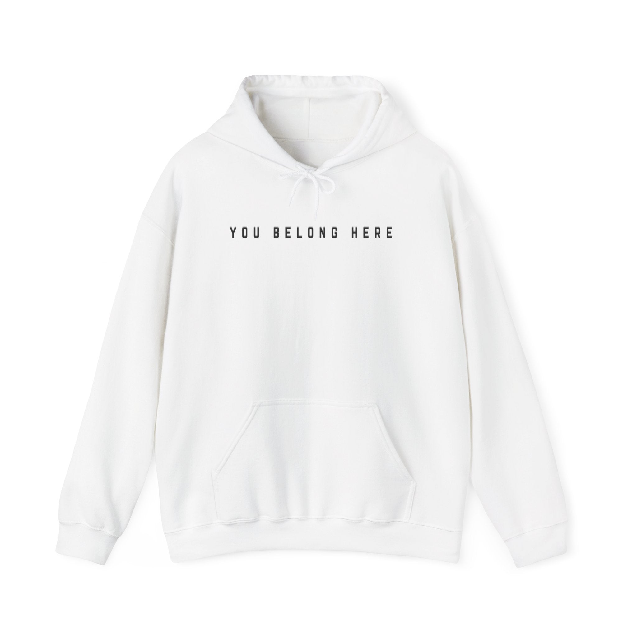 You Belong Here Unisex Hoodie