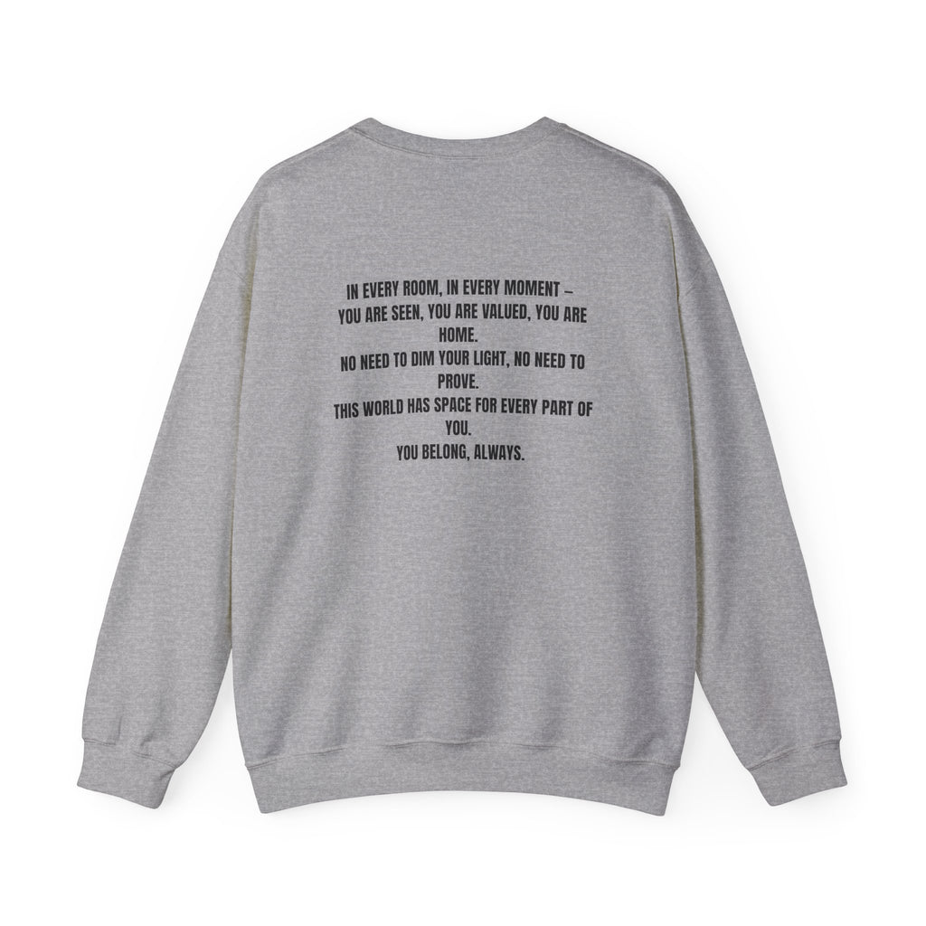You Belong Here Crewneck Unisex Sweatshirt