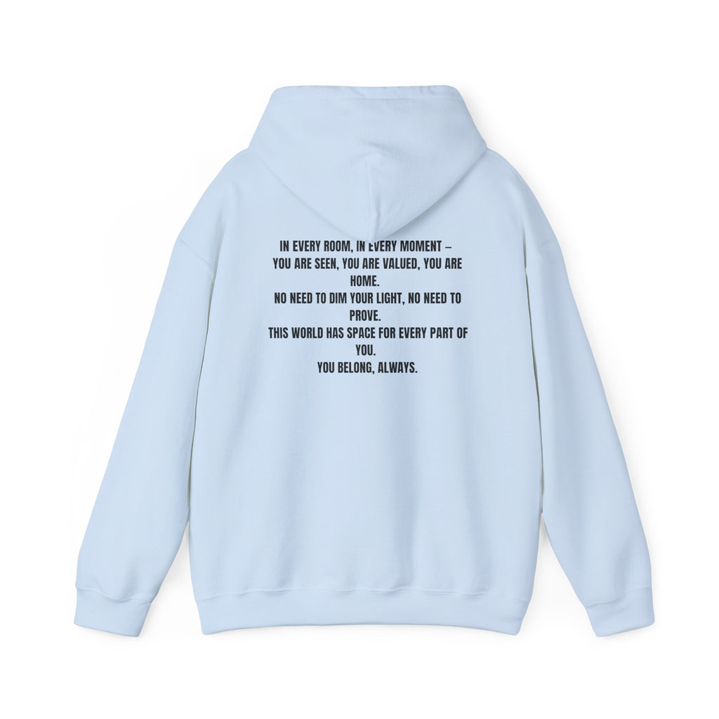 You Belong Here Unisex Hoodie